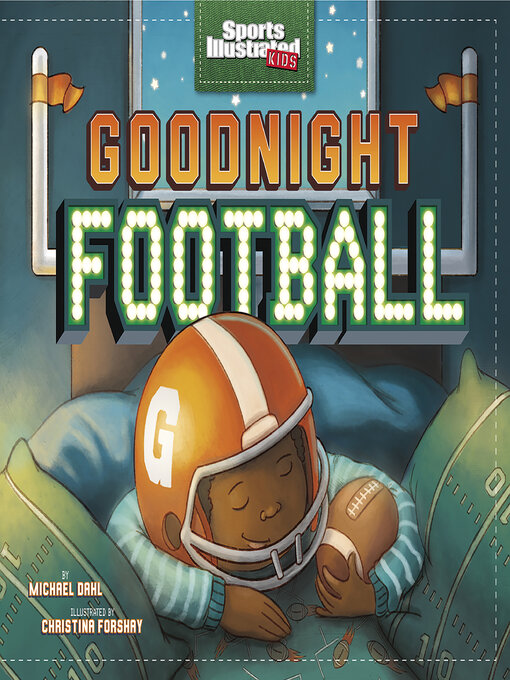 Title details for Goodnight Football by Michael Dahl - Available